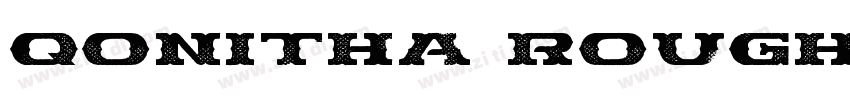 QONITHA ROUGH字体转换